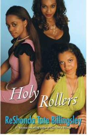 Holy Rollers by ReShonda Tate Billingsley