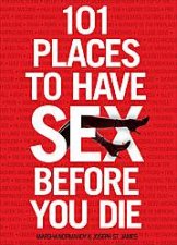101 Places to Have Sex Before You Die