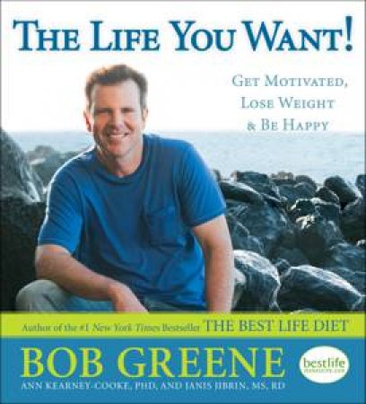 Best Life Motivation Book by Bob Greene
