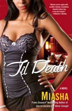 'Til Death by Miasha