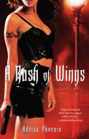 Rush of Wings by Adrian Phoenix