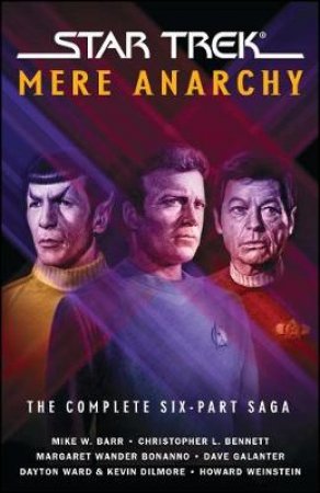 Star Trek: Mere Anarchy by Various