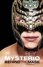 Rey Mysterio Behind The Mask