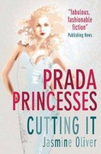 Cutting It 3 Prada Princesses