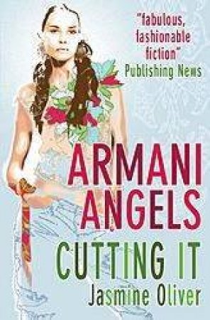 Cutting It #2: Armani Angels by Jasmine Oliver