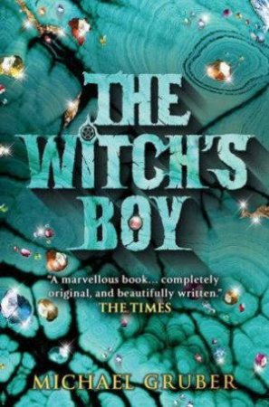 The Witch's Boy by Michael Gruber