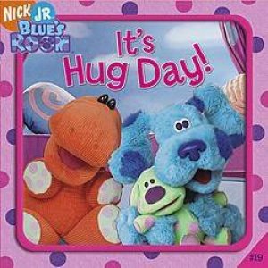 Blue's Room #019: It's Hug Day by Sarah Willson