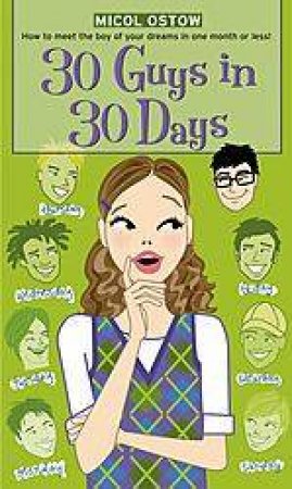 30 Guys In 30 Days by Micol Ostow