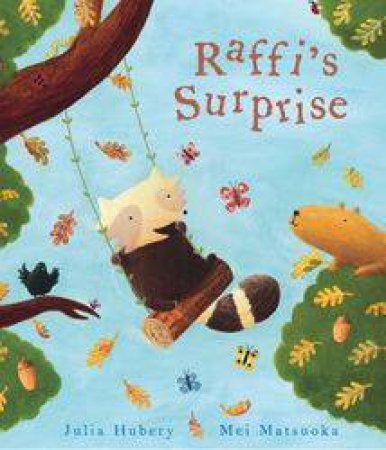 Raffi's Surprise by Julia Hubery