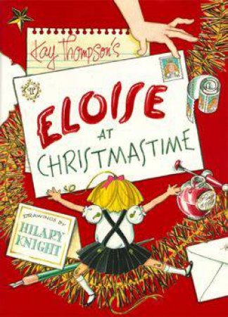 Eloise At Christmastime by Kay Thompson