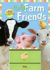 A FlipsAndFlaps Book Baby Farm Friends