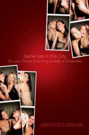 Same Sex in the City by Lauren Levin & Lauren Blitzer