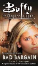 Buffy The Vampire Slayer Bad Bargain