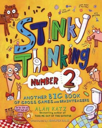 Another Big Book Of Gross Games And Brainteasers by Alan Katz