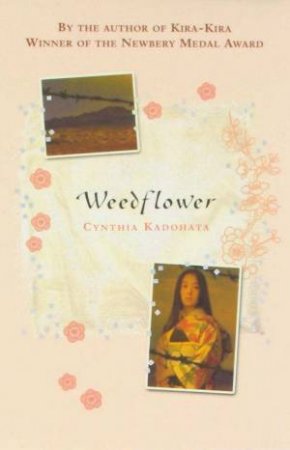 Weedflower by Cynthia Kadohata