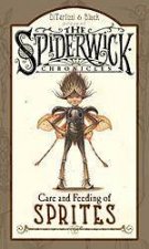 The Spiderwick Chronicles The Care and Feeding of Sprites