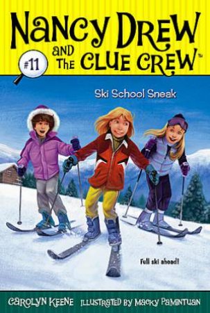 Ski School Sneak by Carolyn Keene