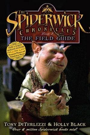 The Field Guide (Movie Tie-In Ed) by Tony DiTerlizzi & Holly Black