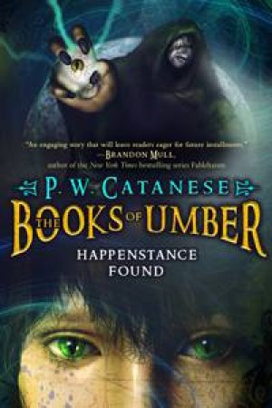 Books of Umber: Happenstance Found by P W Catanese