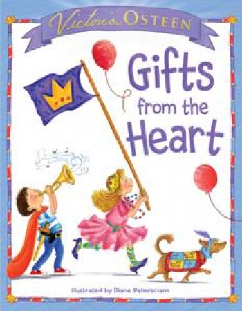 Gifts from the Heart by Victoria Osteen