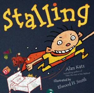 Stalling by Alan Katz