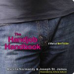 The Handjob Handbook A Work of NonFriction