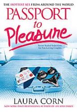 Passport to Pleasure The Hottest Sex From Around The World