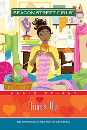 Time's Up by Annie Bryant