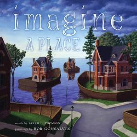 Imagine a Place by Sarah L Thomson