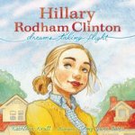 Hillary Rodham Clinton Dreams Taking Flight