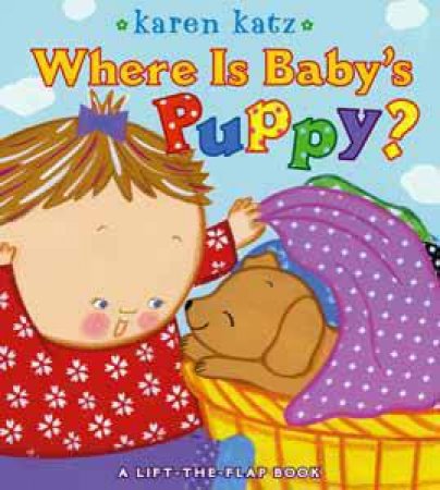 Where Is Baby's Puppy? by Karen Katz