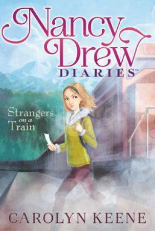 Strangers On A Train by Carolyn Keene