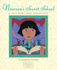 Nasreens Secret School A True Story from Afghanistan