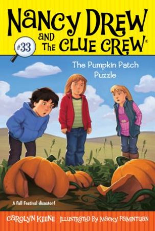The Pumpkin Patch Puzzle by Carolyn Keene
