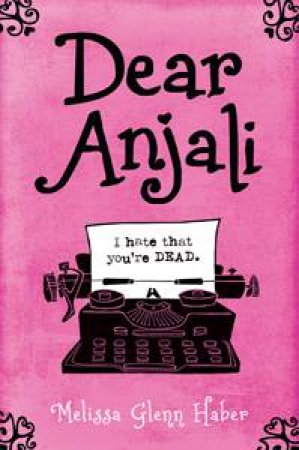 Dear Anjali by Melissa Glenn Haber