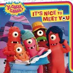 Yo Gabba Gabba Its Nice to Meet You