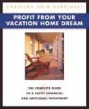 Profit From Your Vacation Home