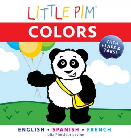 Little Pim: Colours - English/Spanish/French by Julia Pimsleur Levine
