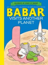 Babar Visits Another Planet Anniversary Edition