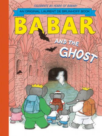 Babar and the Ghost by Laurent de Brunhoff
