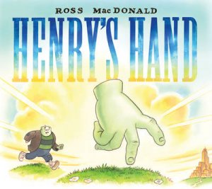 Henry's Hand by Ross Macdonald