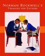 Norman Rockwells Treasury for Fathers