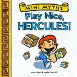 Mini Myths Play Nice Hercules