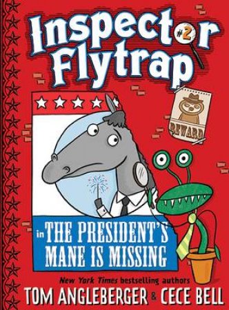 Inspector Flytrap in The President's Mane Is Missing by Tom Angleberger