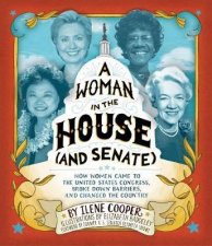 Woman in the House and Senate How Women Came to the United Sta