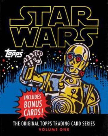 Star Wars:The Original Topps Trading Card Series, Volume One by Ltd Lucasfilm