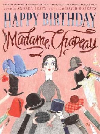 Happy Birthday, Madame Chapeau