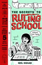 The Secrets to Ruling School Without Even Trying