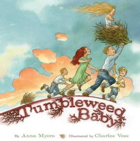 Tumbleweed Baby by Anna Myers