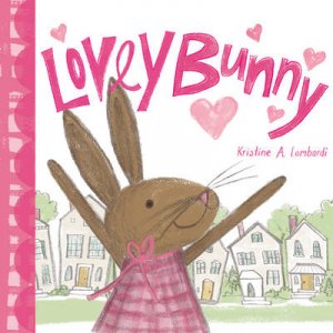 Lovey Bunny by Kristine A Lombardi